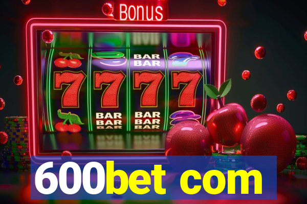 600bet com